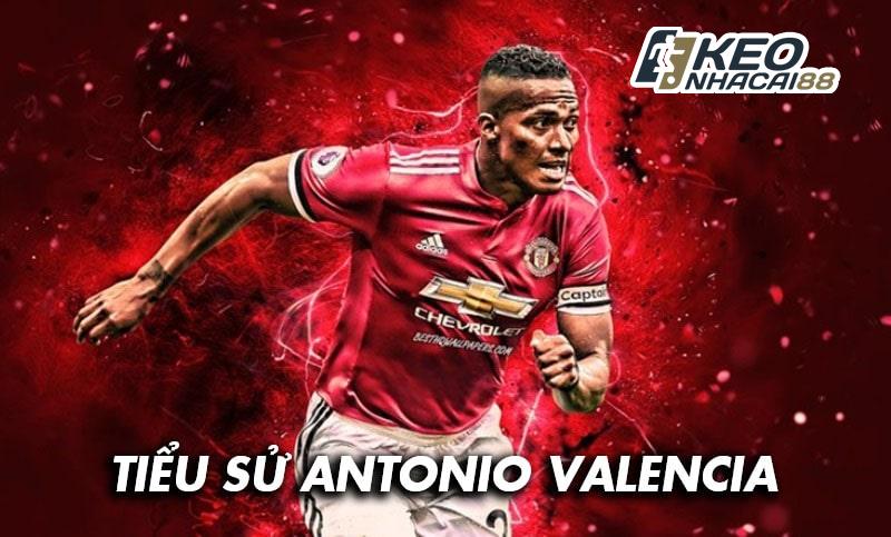 Tiểu sử cầu thủ Antonio Valencia