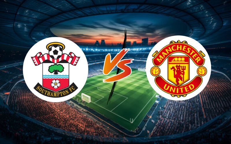 Soi kèo Southampton vs MU