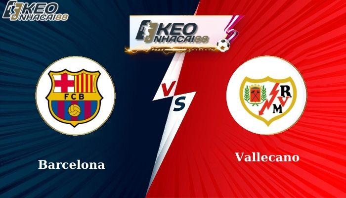 Barcelona vs Vallecano