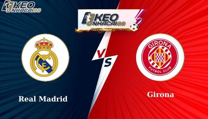 Real Madrid vs Girona